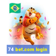 74 bet.com login